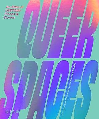 Queer Spaces - 1