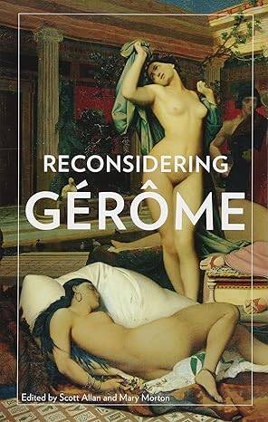 Reconsidering Gerome - 1