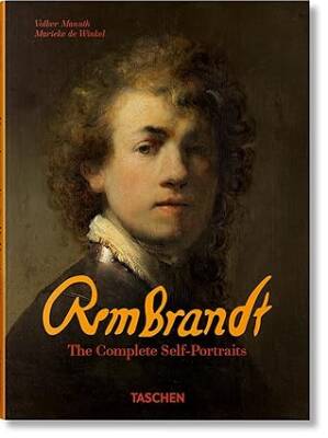 Rembrandt. The Complete Self-Portraits - Taschen