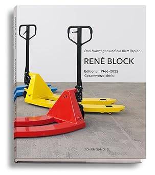 René Block: Drei Hubwagen und ein Blatt Papier - Schirmer/Mosel Verlag