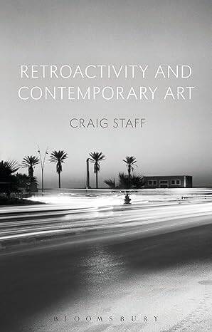 Retroactivity and Contemporary Art - 1
