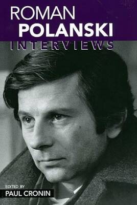 Roman Polanski : Interviews - University Press of Mississippi