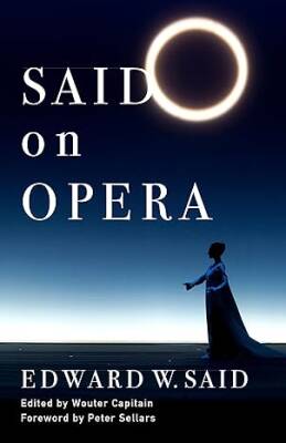 Said on Opera - Columbia University Press