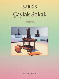 Sarkis:Çaylak Sokak-Yapıt Monografileri - 1