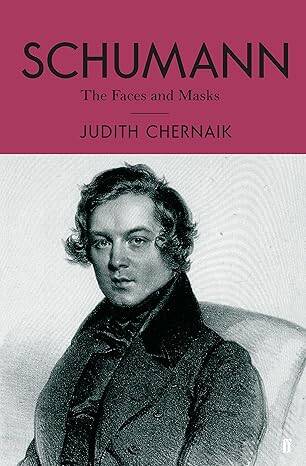 Schumann : The Faces and the Masks - 1