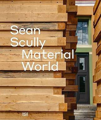 Sean Scully (Bilingual edition) : Material World - 1