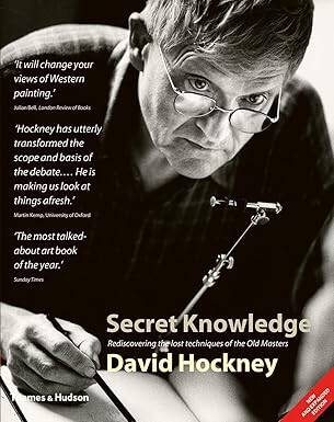 Secret Knowledge:Rediscovering the lost techniques - Thames and Hudson Ltd