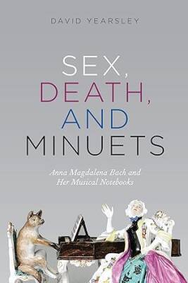 Sex, Death, and Minuets - The University of Chicago Press