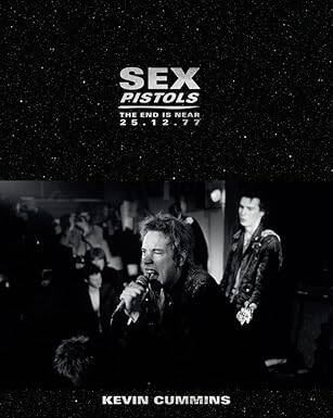 Sex Pistols : The End is Near 25.12.77 - 1