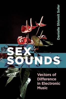 Sex Sounds - The MIT Press