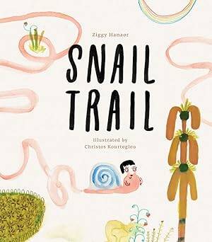 Snail Trail - Cicada Books