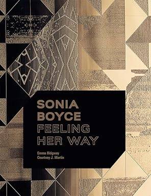 Sonia Boyce : Feeling Her Way