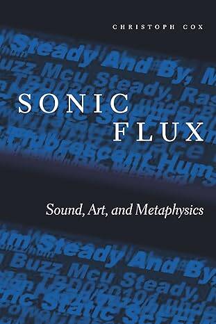 Sonic Flux : Sound, Art, and Metaphysics - 1