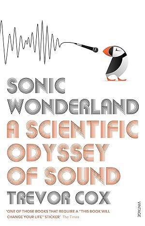 Sonic Wonderland : A Scientific Odyssey of Sound - 1