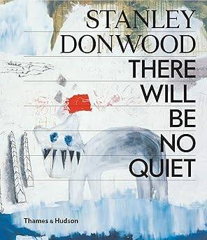Stanley Donwood: There Will Be No Quiet - 1