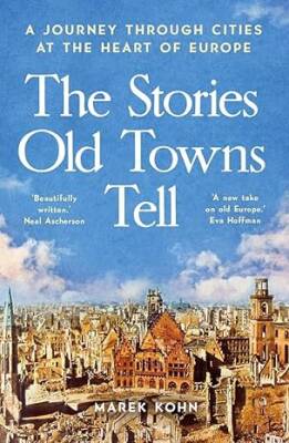 Stories Old Towns Tell - Yale University Press