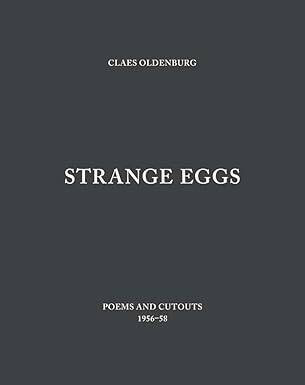 Strange Eggs : Poems and Cutouts 1956-58