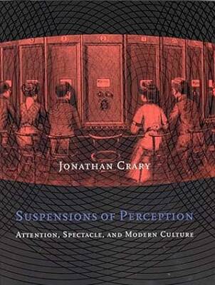 Suspensions of Perception - The MIT Press