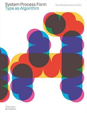 System Process Form: Type as Algorithm - Thames and Hudson Ltd