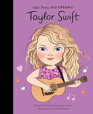 Taylor Swift (Little People, BIG DREAMS) - Frances Lincoln Publishers