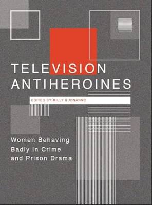 Television Antiheroines - Intellect