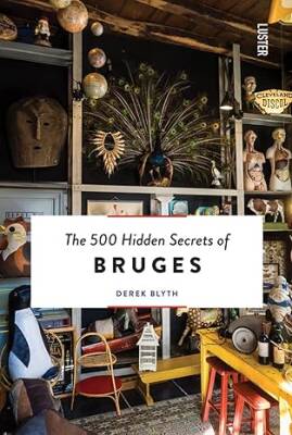 The 500 Hidden Secrets of Bruges - Luster