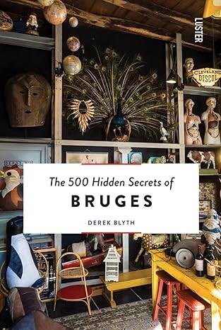 The 500 Hidden Secrets of Bruges - 1
