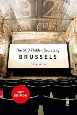 The 500 Hidden Secrets of Brussels - Luster