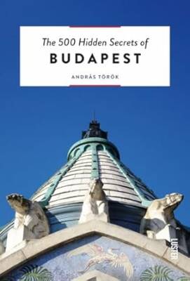 The 500 Hidden Secrets of Budapest - Luster