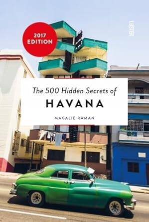 The 500 Hidden Secrets of Havana - 1