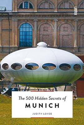 The 500 Hidden Secrets of Munich - Luster