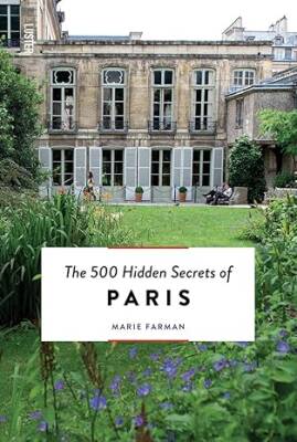 The 500 Hidden Secrets of Paris - Luster Publishing