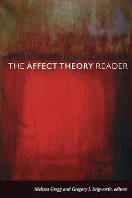 The Affect Theory Reader - Duke University Press