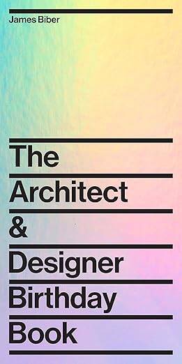 The Architect and Designer Birthday Book - 1