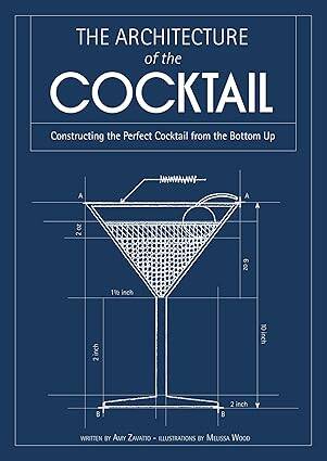 The Architecture of the Cocktail - 1