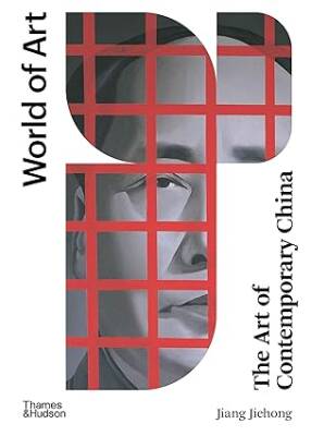 The Art of Contemporary China - Thames and Hudson Ltd