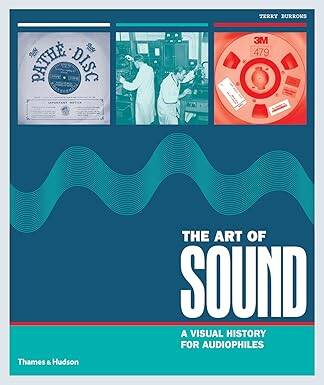 The Art of Sound : A Visual History for Audiophile - 1