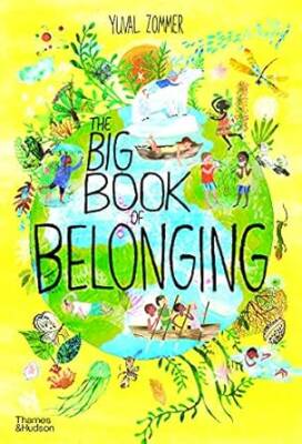 The Big Book of Belonging - Thames and Hudson Ltd