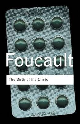 The Birth of the Clinic - Routledge