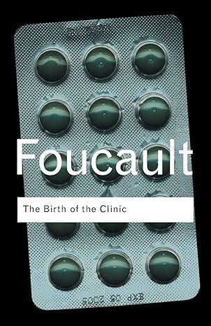 The Birth of the Clinic - 1