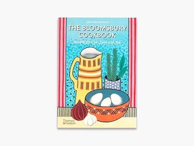 The Bloomsbury Cookbook - Thames and Hudson Ltd
