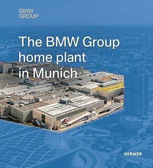 The BMW Group Home Plant in Munich - 1
