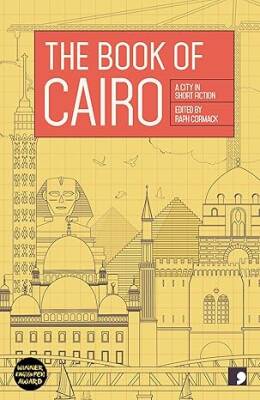 The Book of Cairo : A City in Short Fiction - Comma Press