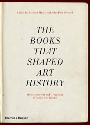 The Books that Shaped Art History - Thames and Hudson Ltd