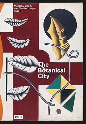 The Botanical City - Jovis Verlag