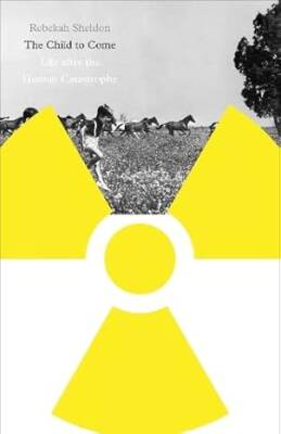 The Child to Come:Life after the Human Catastrophe - Minnesota