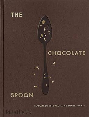 The Chocolate Spoon - Phaidon Press