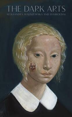The Dark Arts Aleksandra Waliszewska and Symbolism - Museum of Modern Art in Warsaw