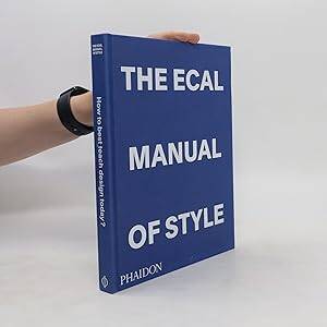 The ECAL Manual of Style : How to best teach - 1