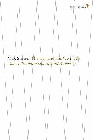 The Ego And His Own - 1